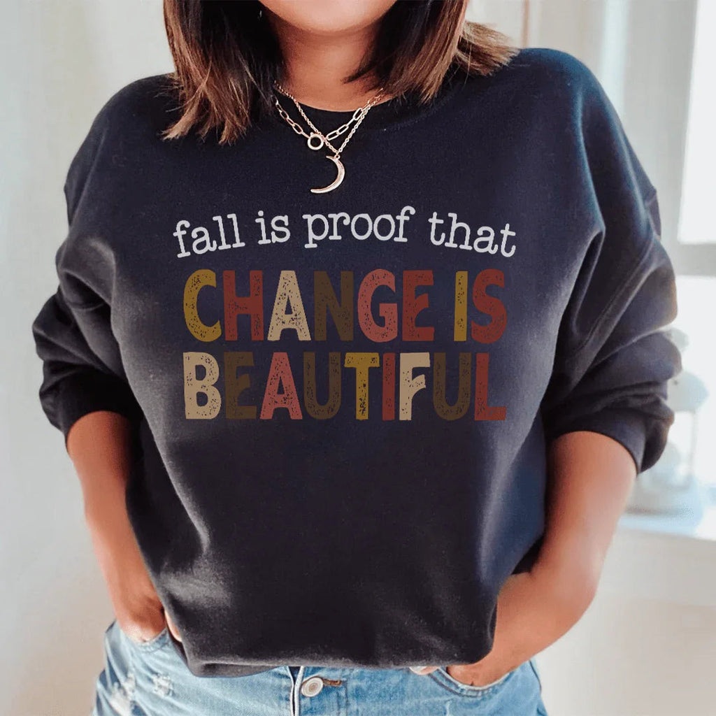 Fall Is Proof That Chang Is Beautiful Sweatshirt product image 3