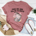 Feed Me And tell Me I’m Pretty Tee product image 1