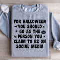 For Halloween You Should Go As Sweatshirt product image 1