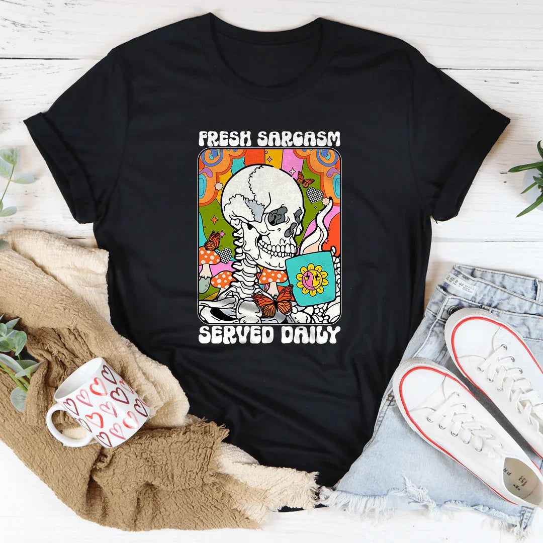 Fresh Sarcasm Served Daily Tee product image 2