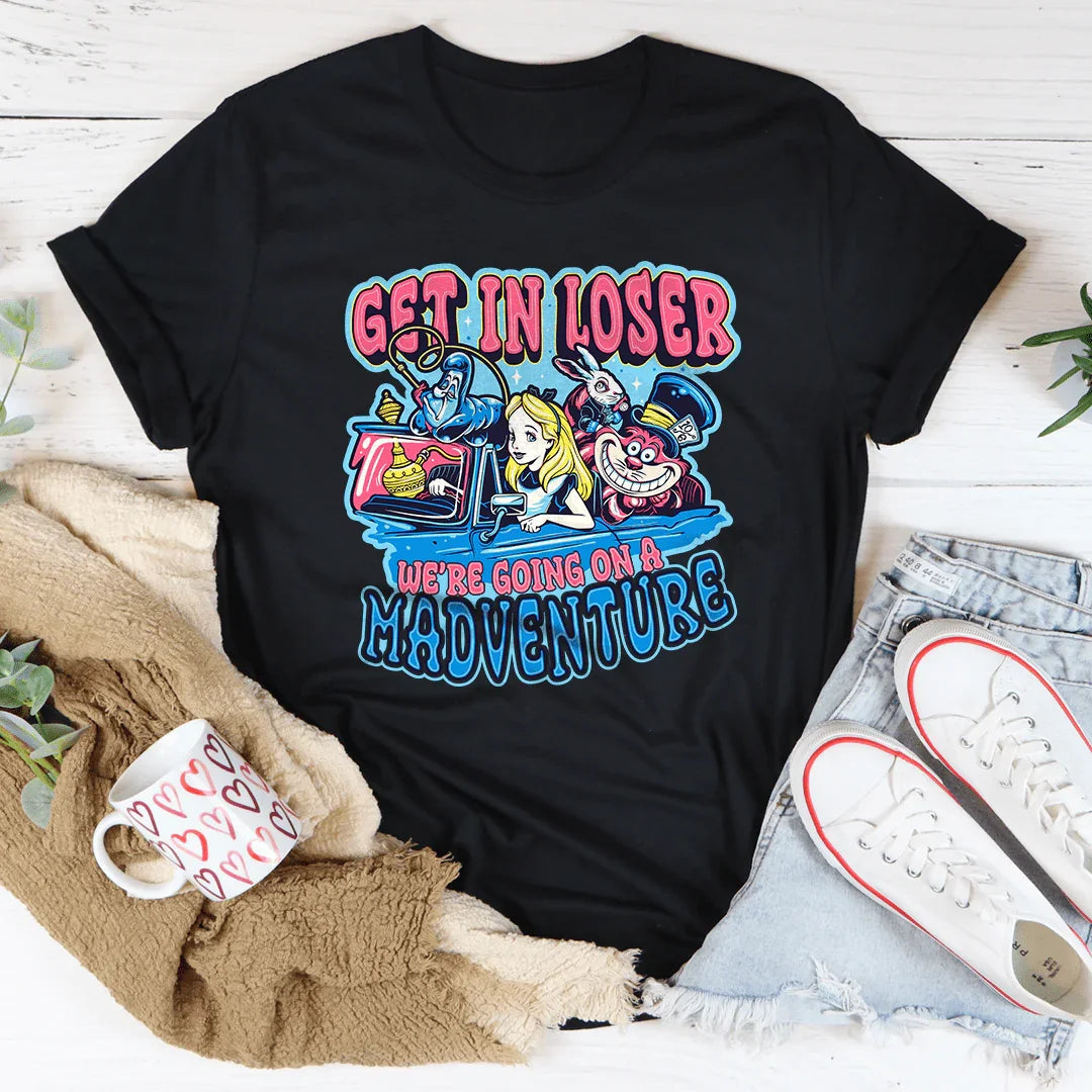 Get In Loser We're Going On A Madventure Tee product image 3