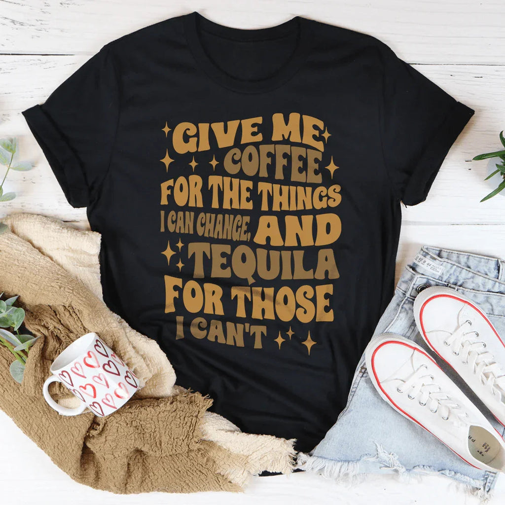 Give Me Coffee For The Things I Can Change Tee product image 4