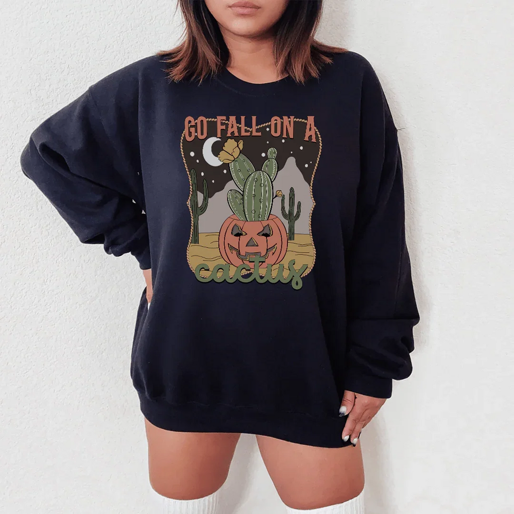 Go Fall On A Cactus Sweatshirt product image 1