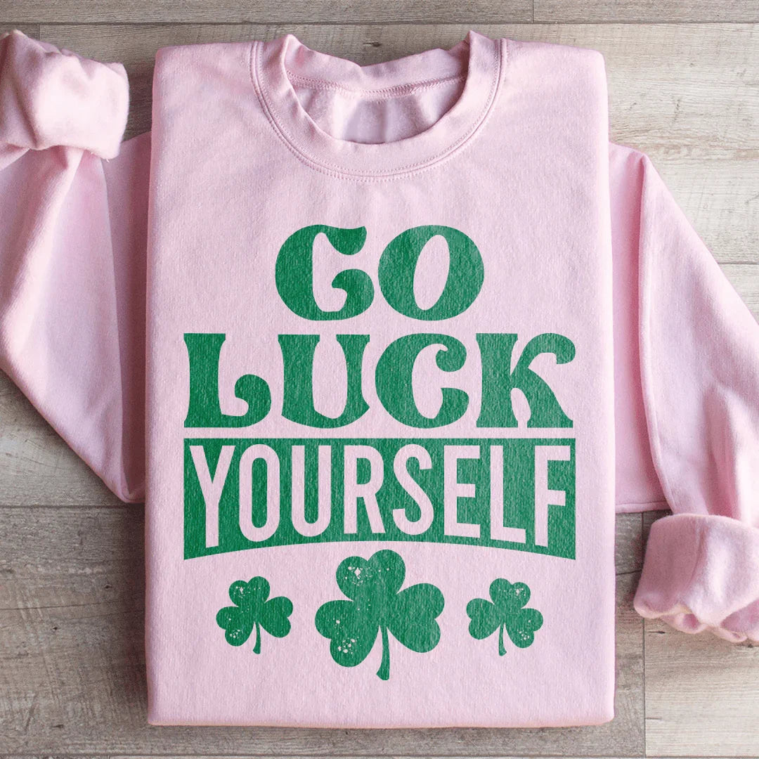 Go Luck Yourself Sweatshirt product image 3