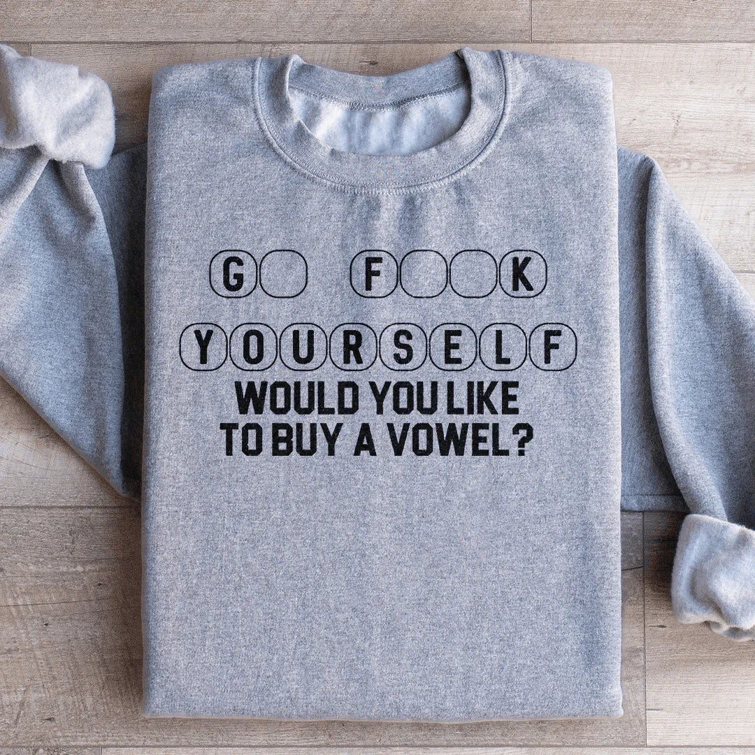 Go Yourself Would You Like Sweatshirt product image 1