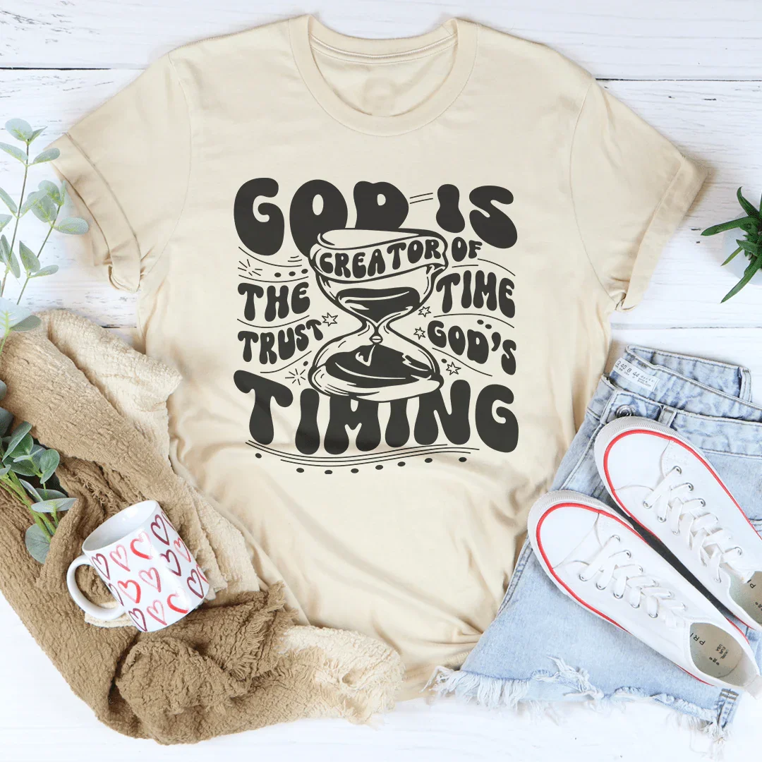 God Is The Creator Of Time Trust God's Timing Tee product image 2
