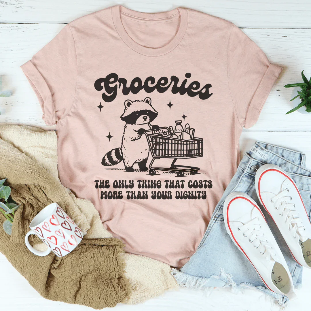 Groceries The Only Thing That Cost More Than Your Dignity product image 2