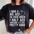 Half-Ass Sweatshirt product image 1
