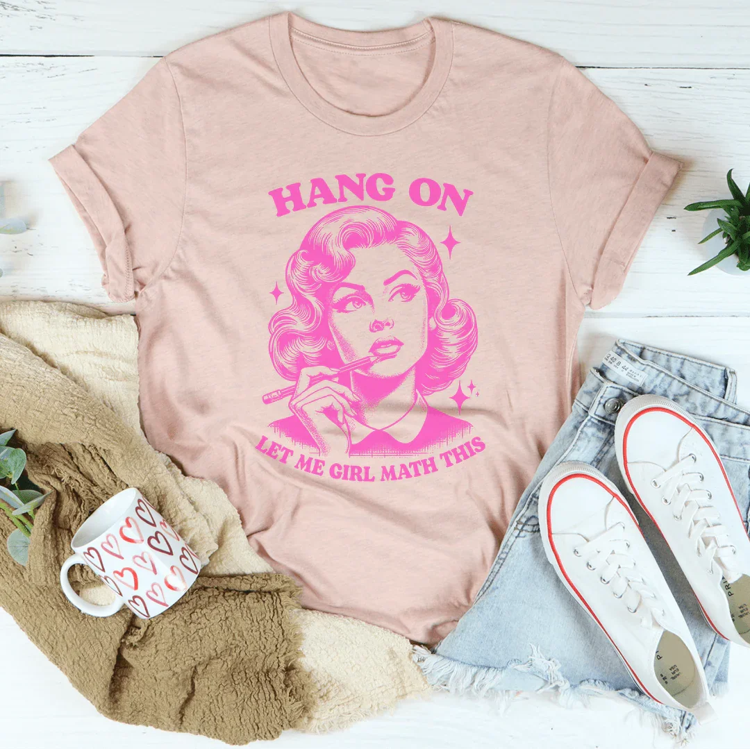 Hang On Let Me Girl Math This Tee product image 3
