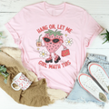 Hang On Let Me Girl Math This Tee product image 1
