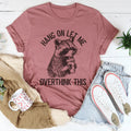 Hang On Let Me Overthink This Tee product image 1
