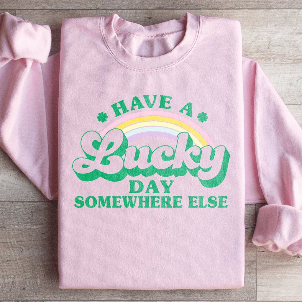 Have A Lucky Day Somewhere Else Sweatshirt product image 3