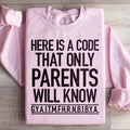 Here's A Code That Only Parents Will Know Sweatshirt product image 1