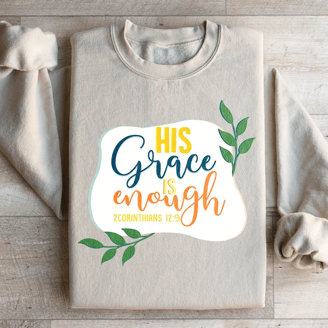 His Grace Is Enough Sweatshirt product image 2