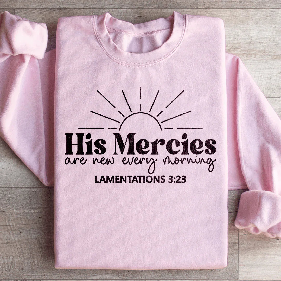 His Mercies Are New Every Morning Sweatshirt product image 4