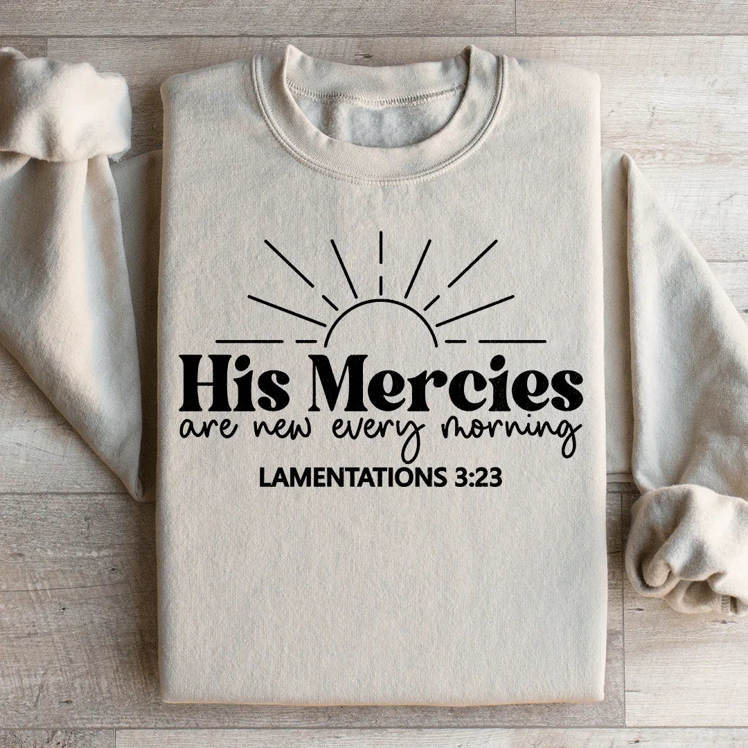 His Mercies Are New Every Morning Sweatshirt product image 2