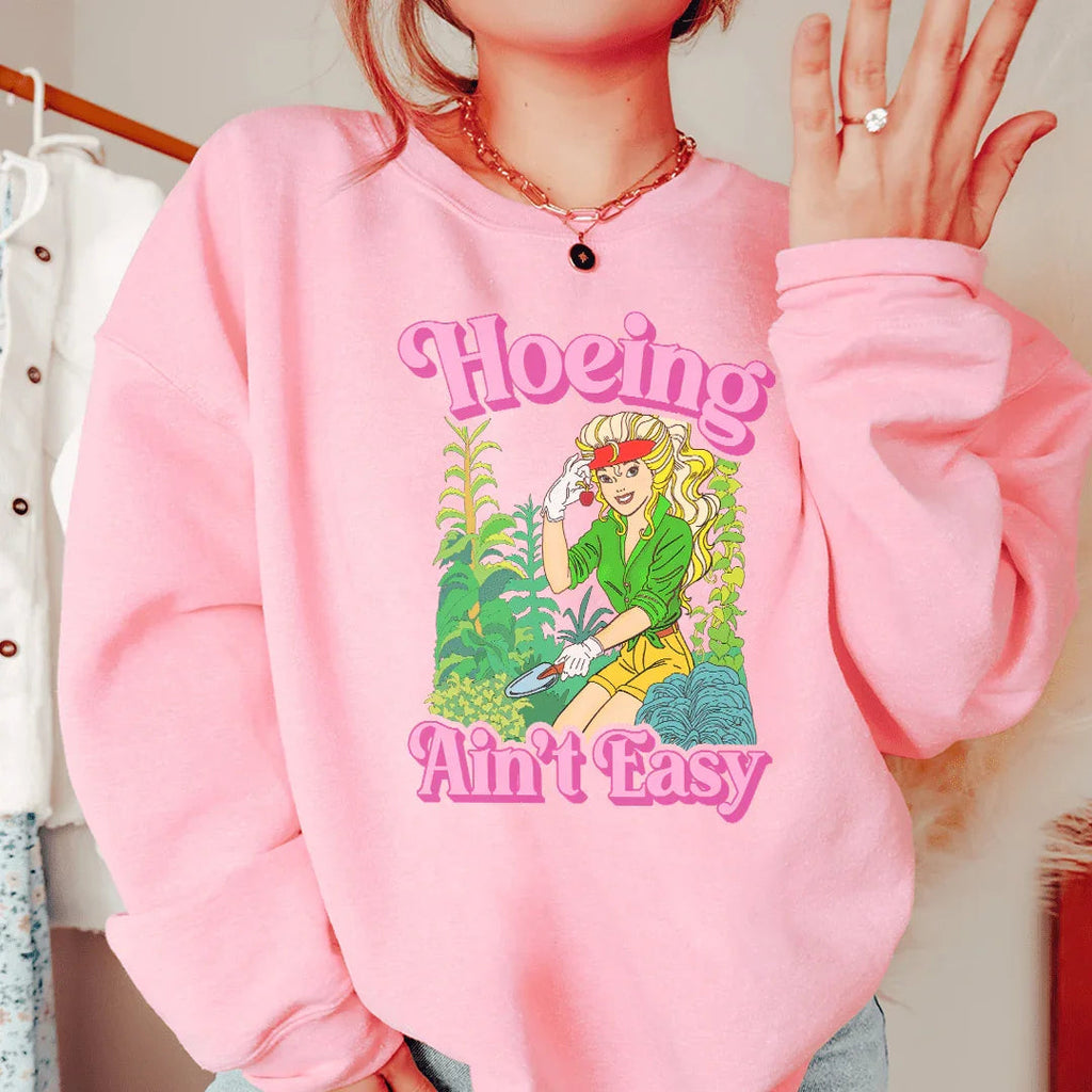 Hoeing Ain't Easy Sweatshirt product image 3
