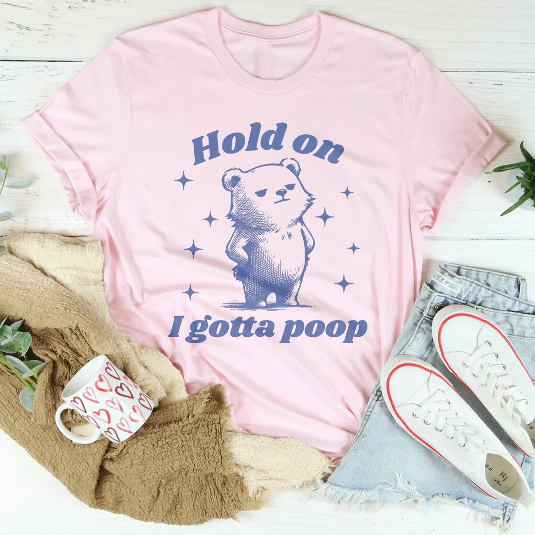 Hold On I Gotta Poop Tee product image 4