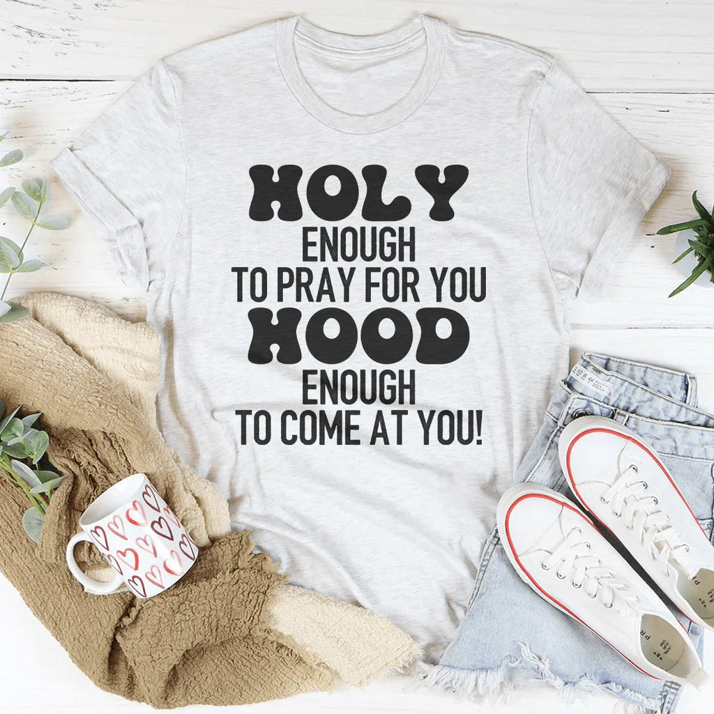 Sassy Faith Statement Casual Shirt – \"Holy Enough To Pray product image 2