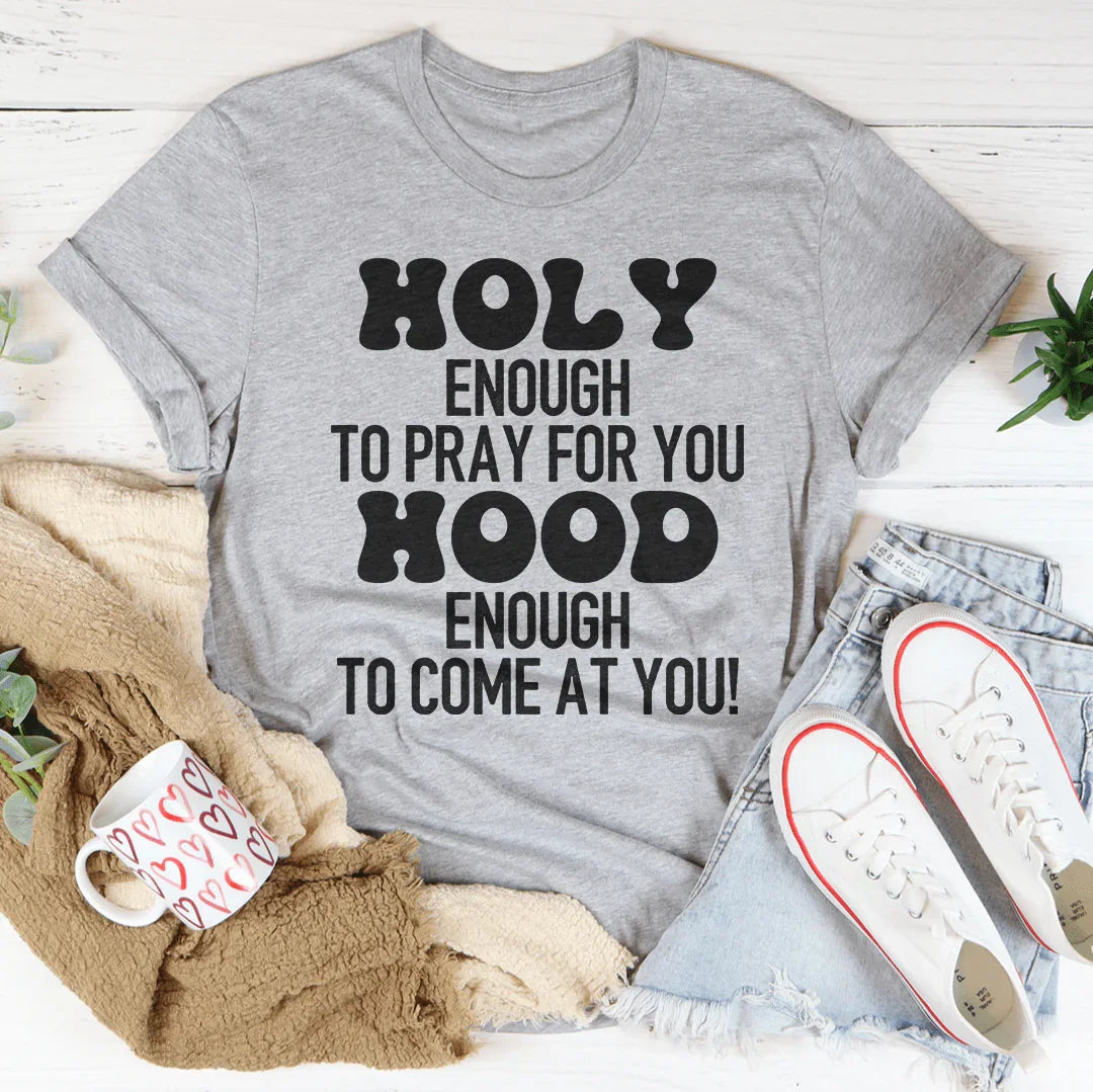 Sassy Faith Statement Casual Shirt – \"Holy Enough To Pray product image 3