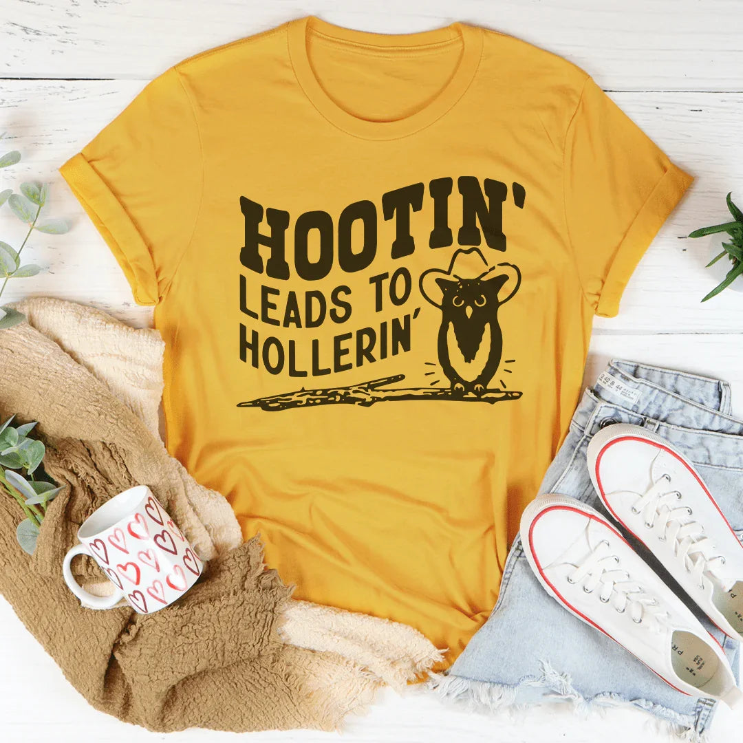 Hootin Leads To Hollerin Tee product image 1