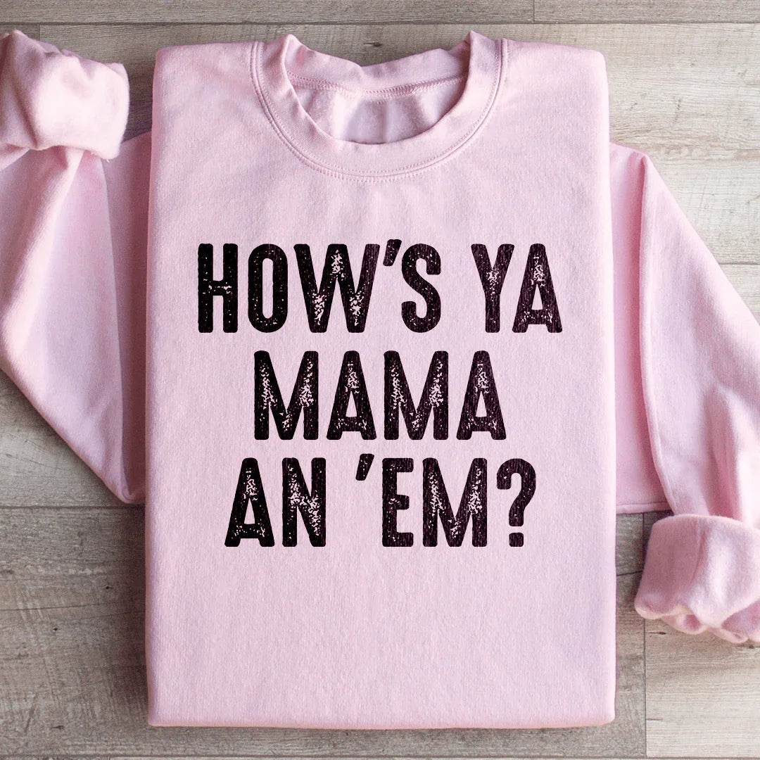 How's Ya Mama An Em Sweatshirt product image 4