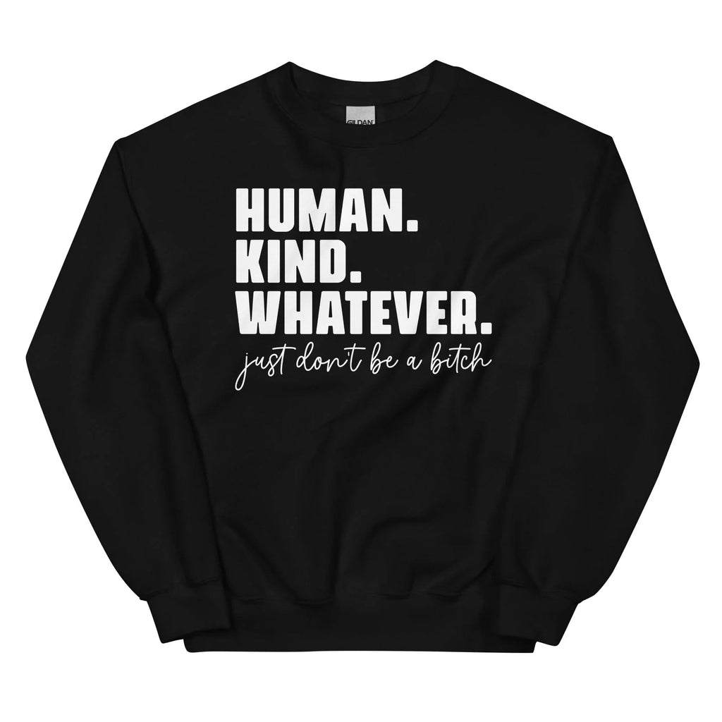 Human Kind Whatever Sweatshirt product image 4