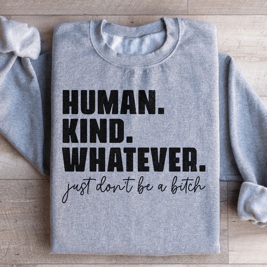 Human Kind Whatever Sweatshirt product image 2