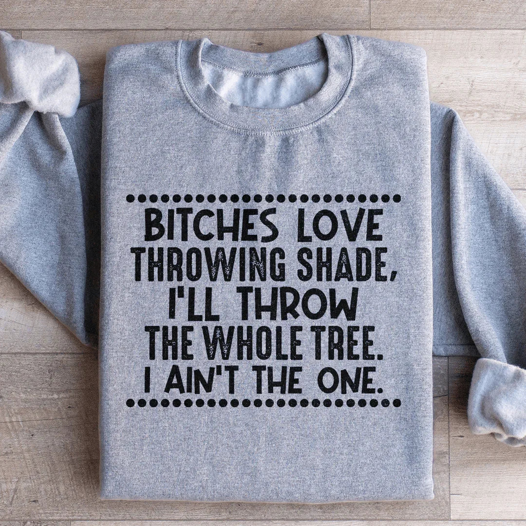 I Ain't The One Sweatshirt product image 4