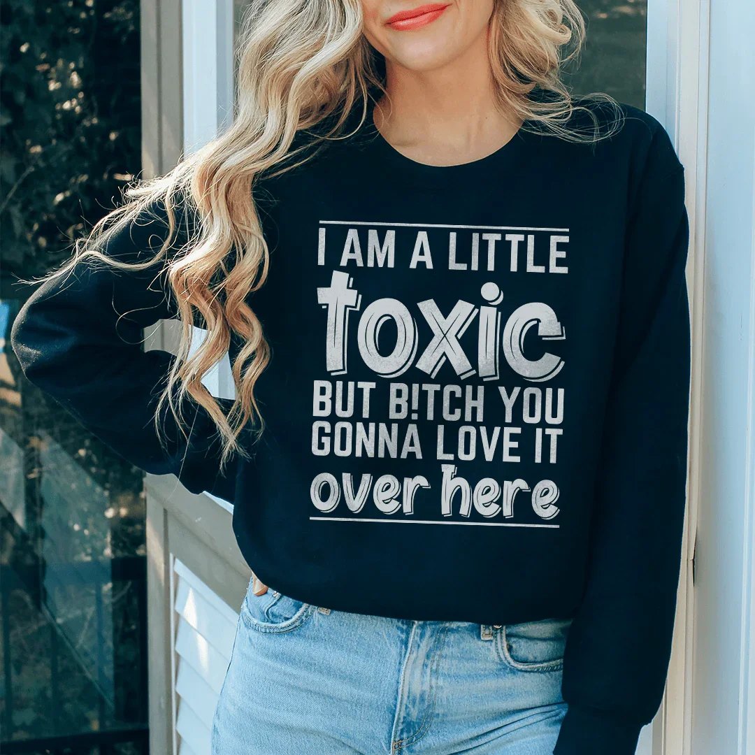 I Am A Little Toxic Sweatshirt product image 2