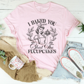 I Baked You Some Shut The Fucupcakes Tee product image 1