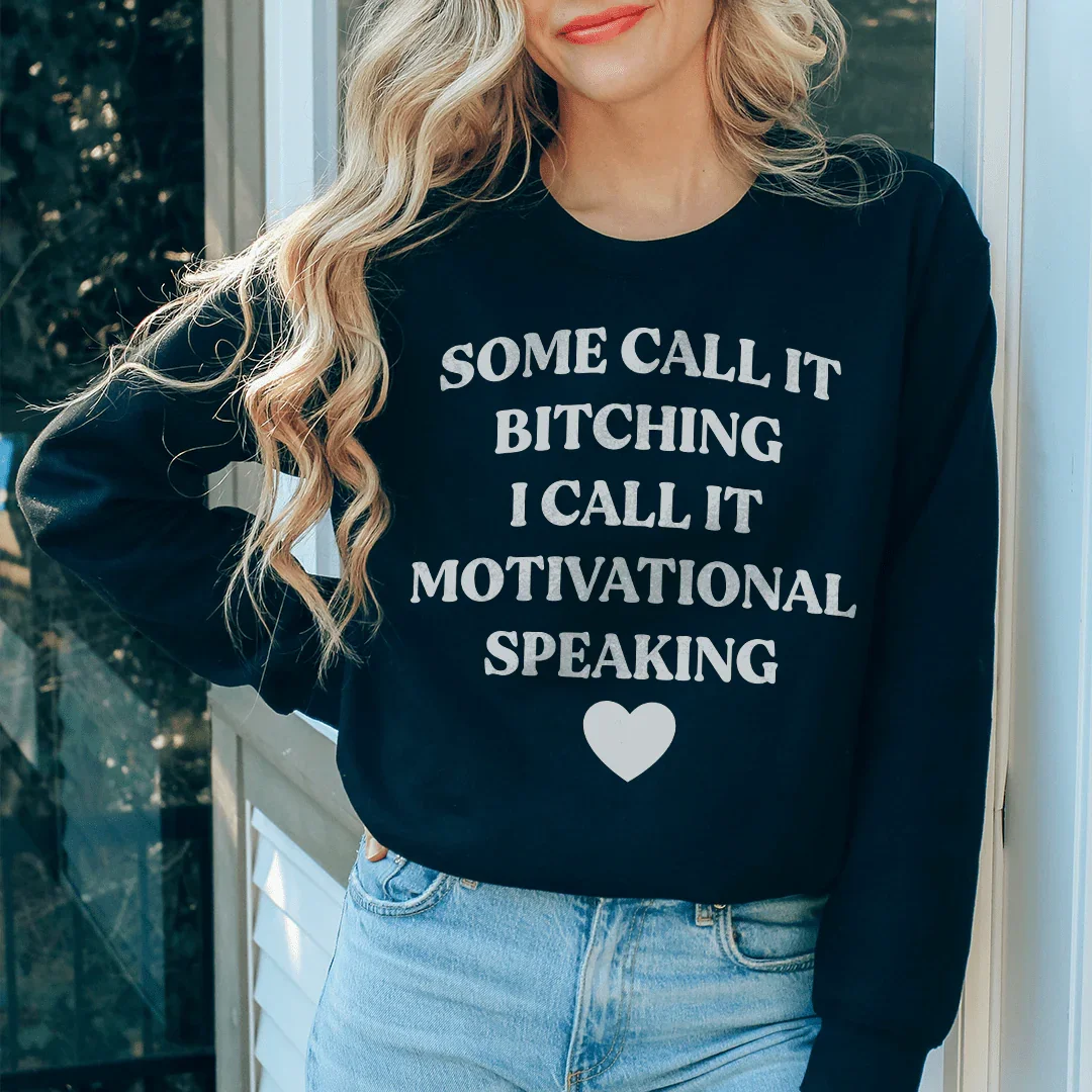 I Call It Motivational Speaking Sweatshirt product image 2