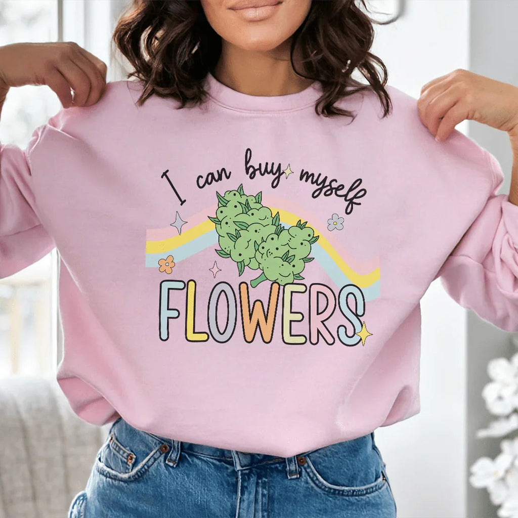 I Can Buy Myself Flowers Sweatshirt product image 1