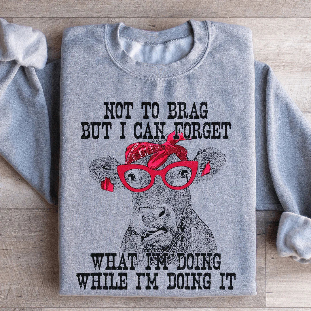 I Can Forget What I'm Doing While I'm It Cow Sweatshirt product image 2