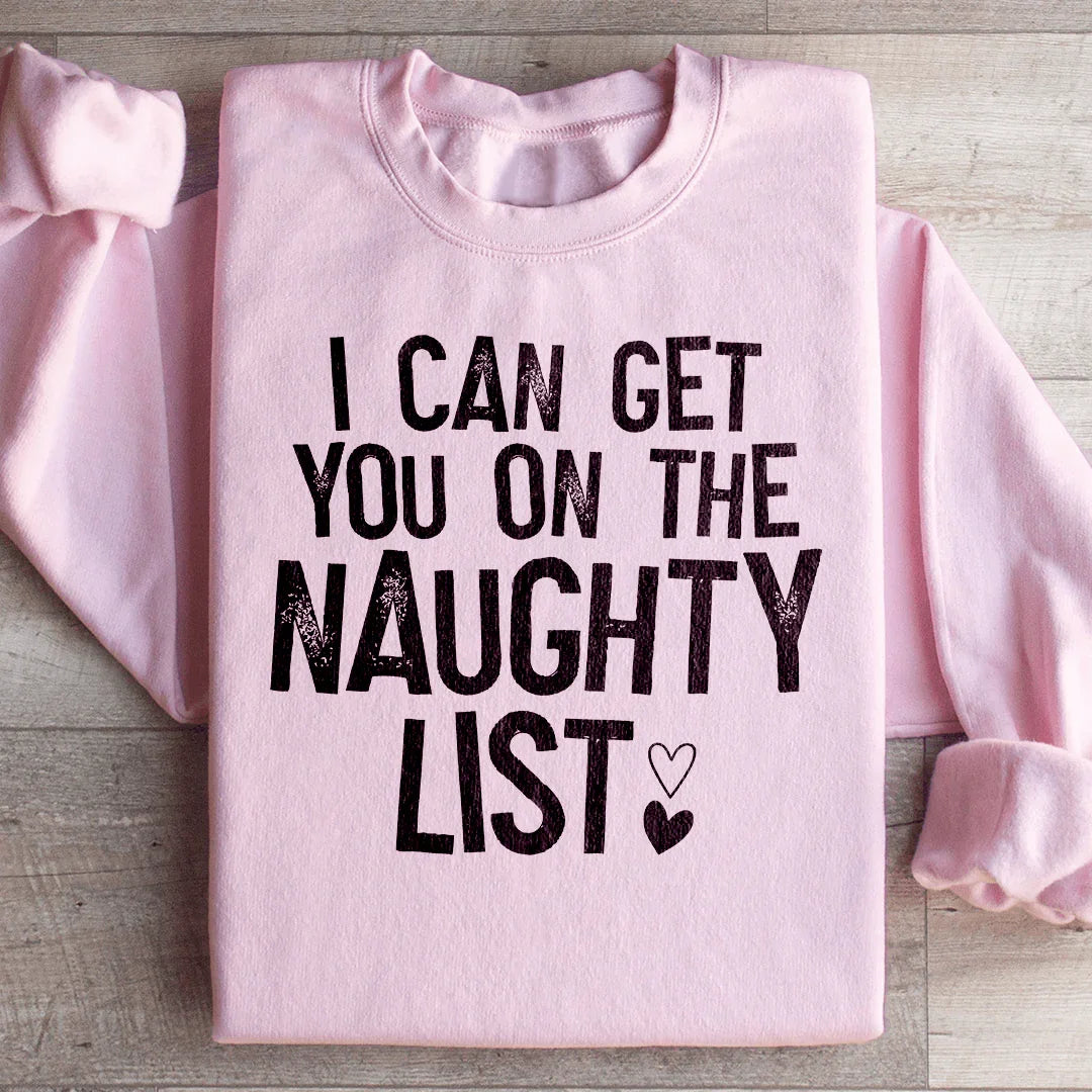 I Can Get You On The Naughty List Sweatshirt product image 4