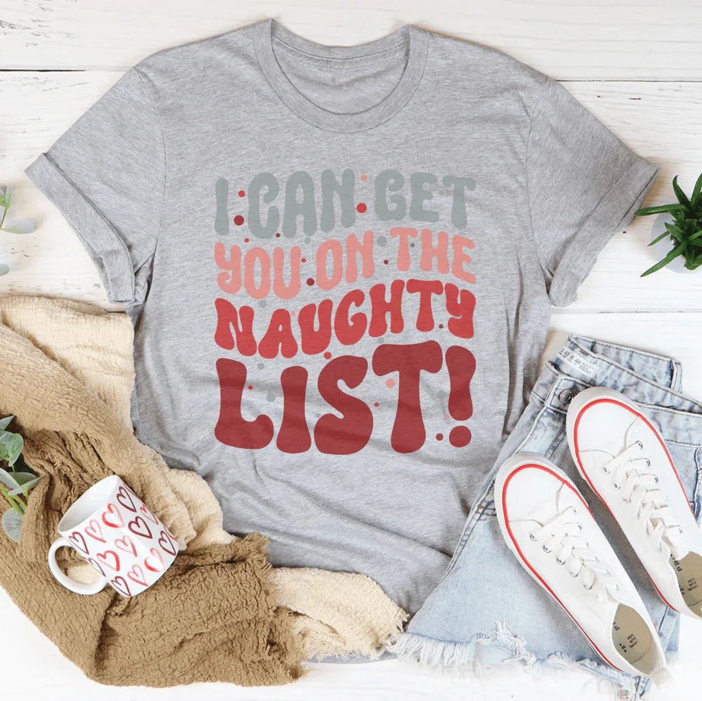 I Can Get You On The Naughty List Tee product image 4