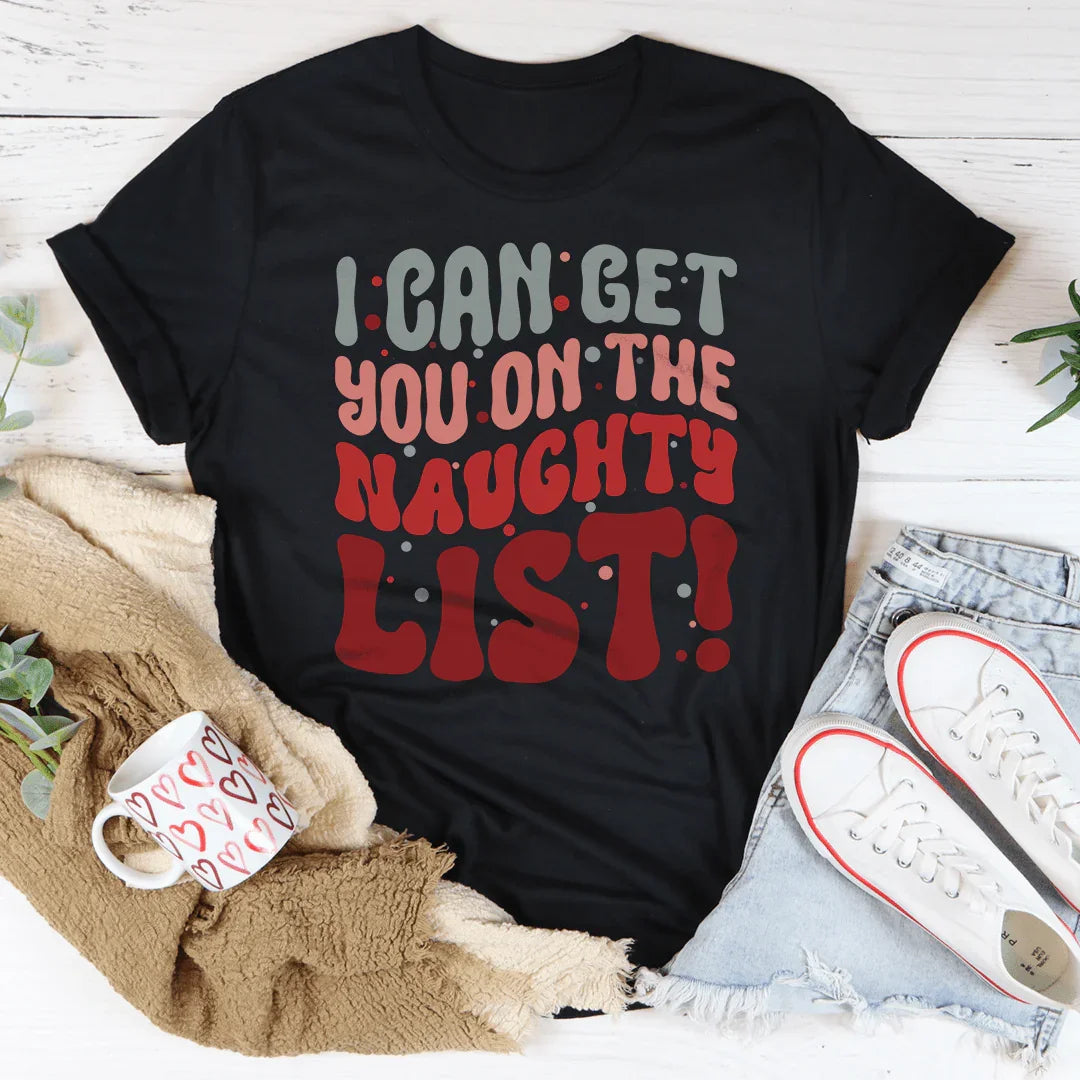 I Can Get You On The Naughty List Tee product image 3