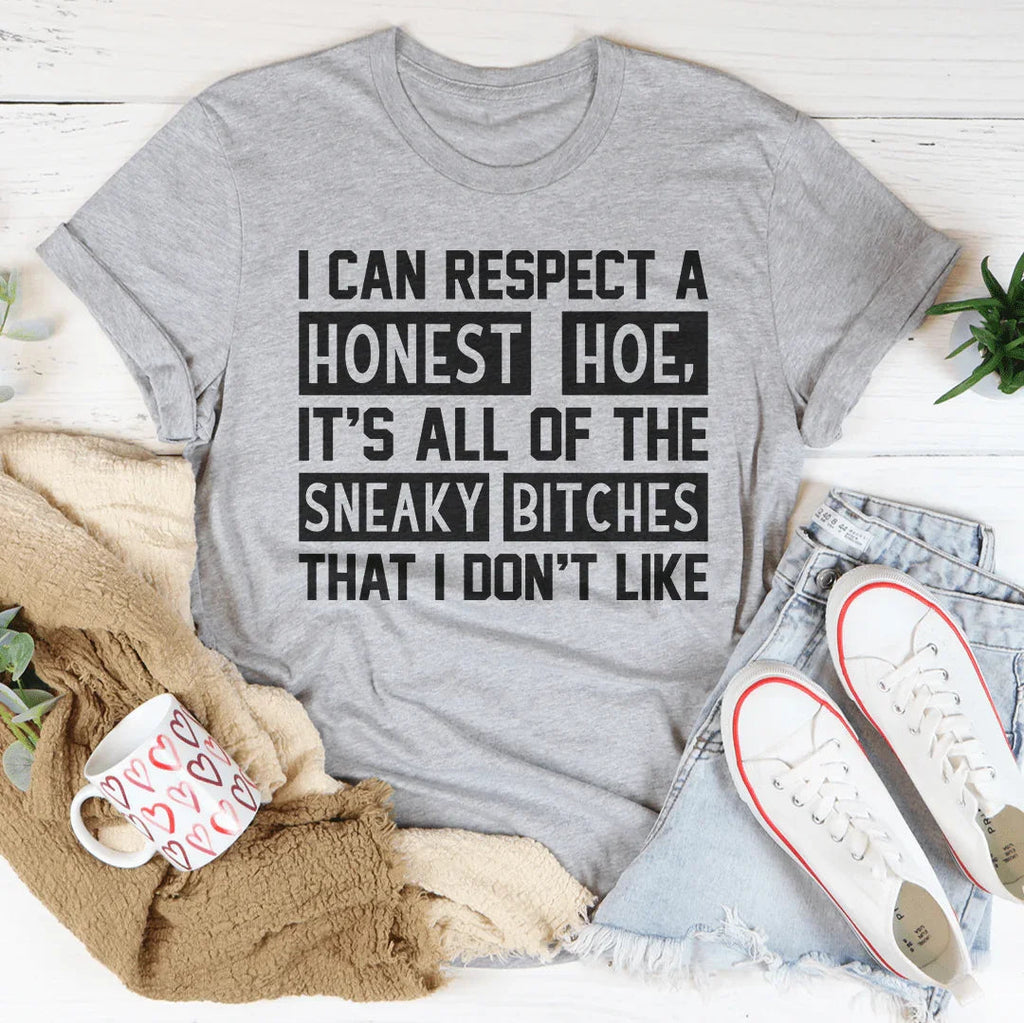 I Can Respect A Honest Hoe Tee product image 4