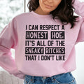 I Can Respect A Honest Sweatshirt product image 1
