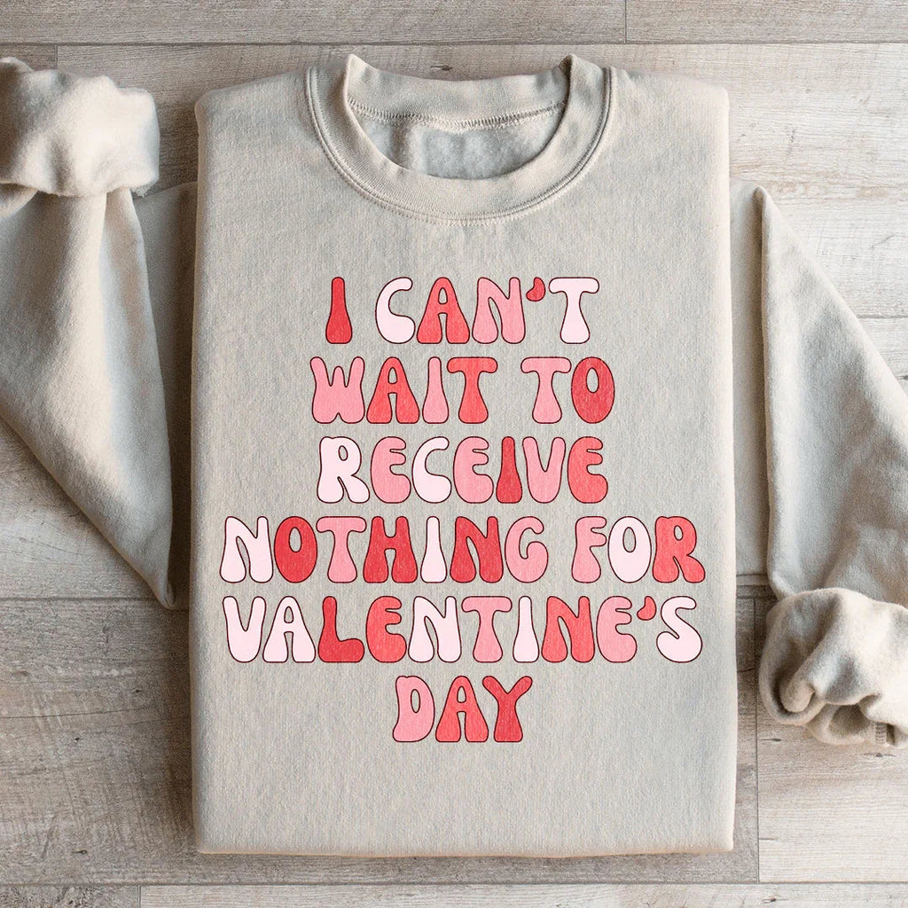 I Can't Wait To Receive Nothing For Valentine's Day product image 4