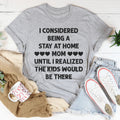 I Considered Being A Stay At Home Mom Until I Realized The product image 1
