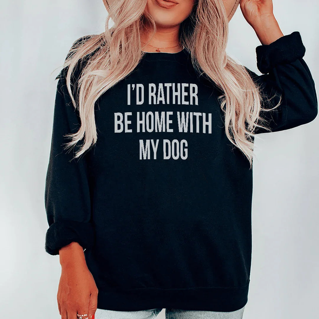 I'd Rather Be Home With My Dog Sweatshirt product image 2