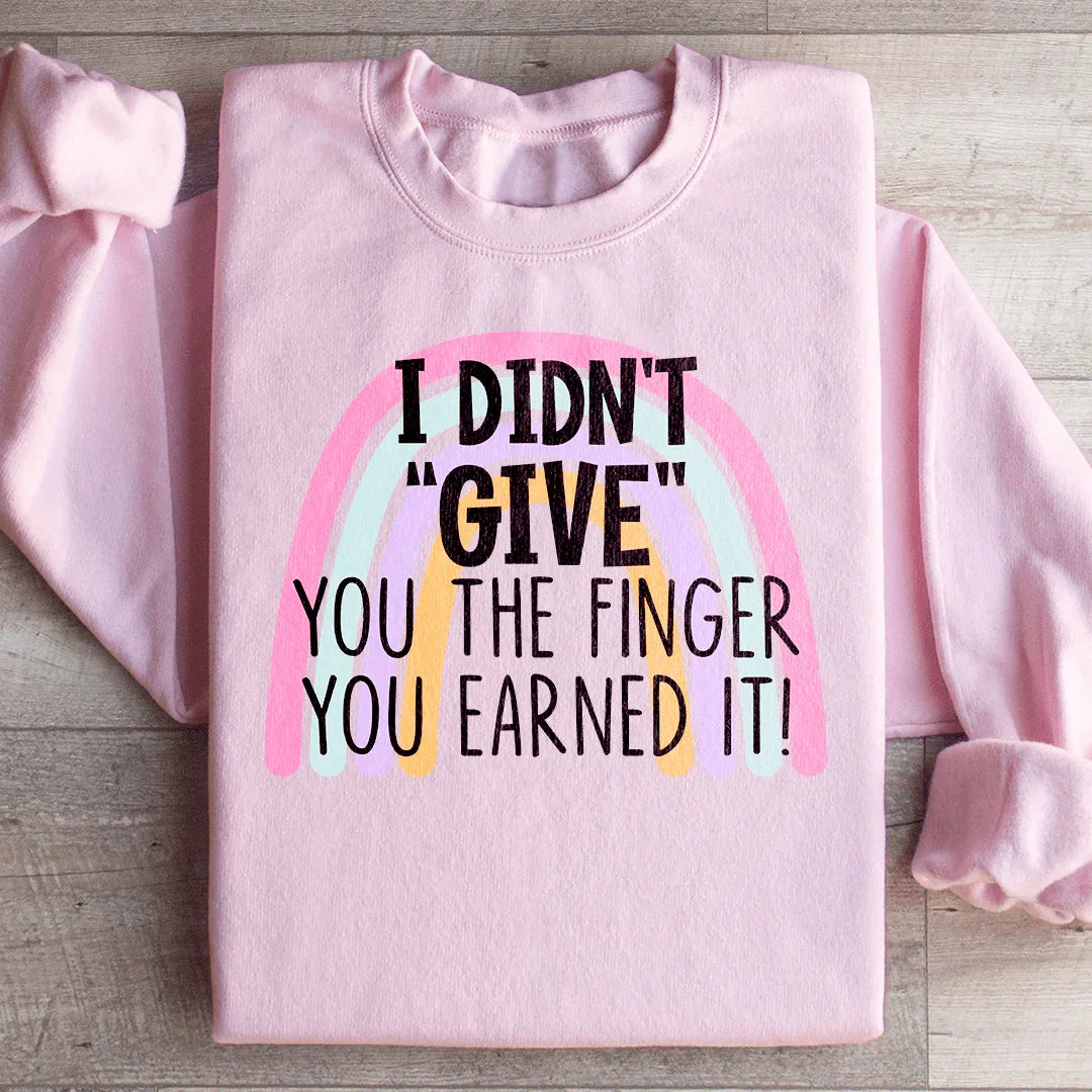 I Didn't Give You The Finger Sweatshirt product image 3