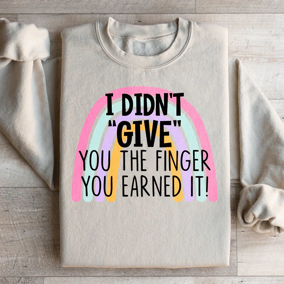 I Didn't Give You The Finger Sweatshirt product image 4