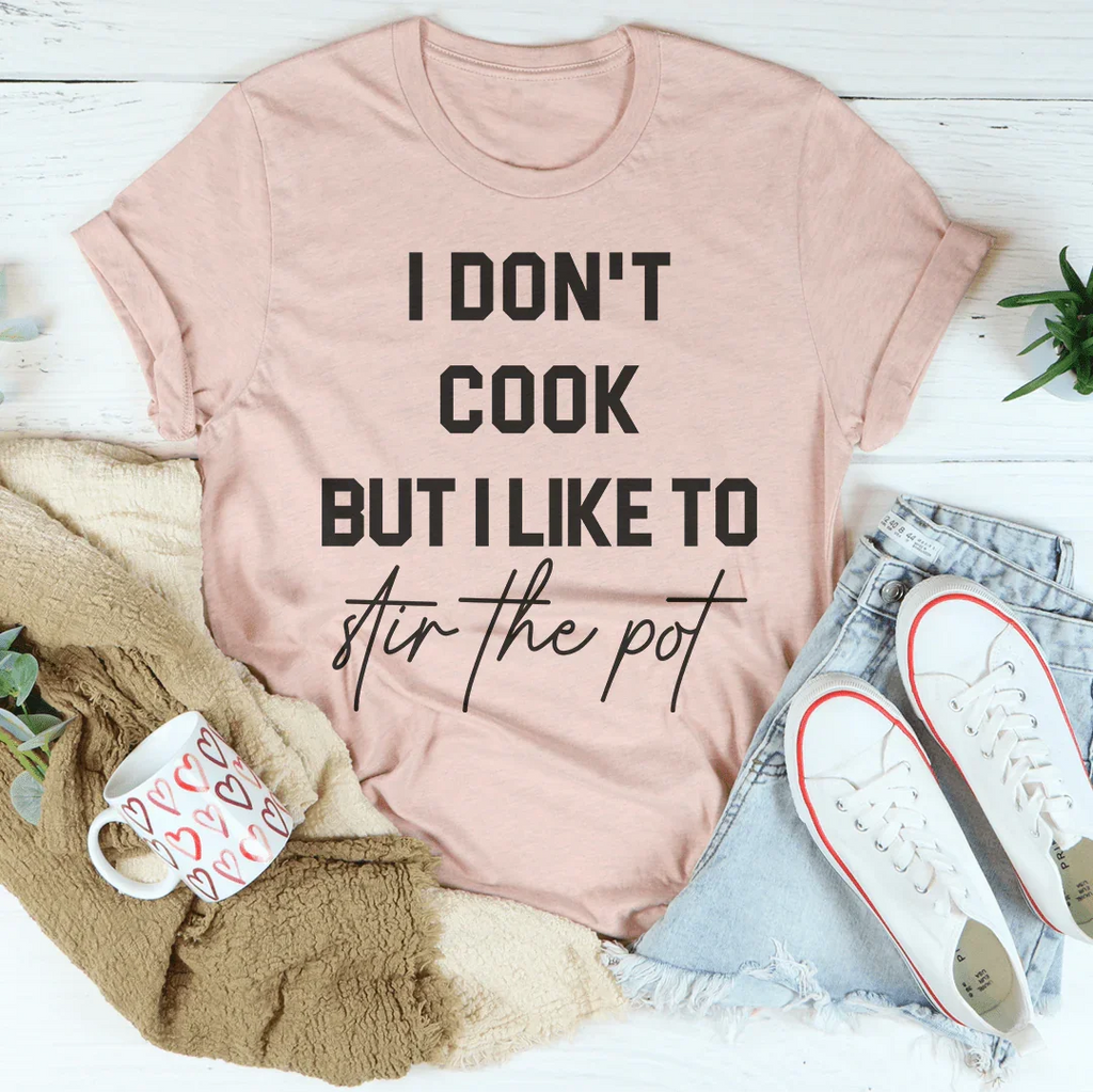 I Don't Cook But I Like To Stir The Pot Tee product image 2