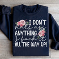 I Don't Half Ass Anything Sweatshirt product image 1