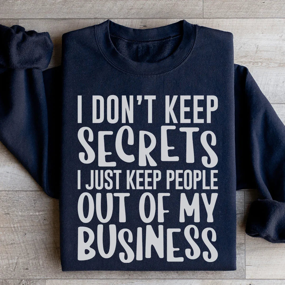 I Don't Keep Secrets Sweatshirt product image 2