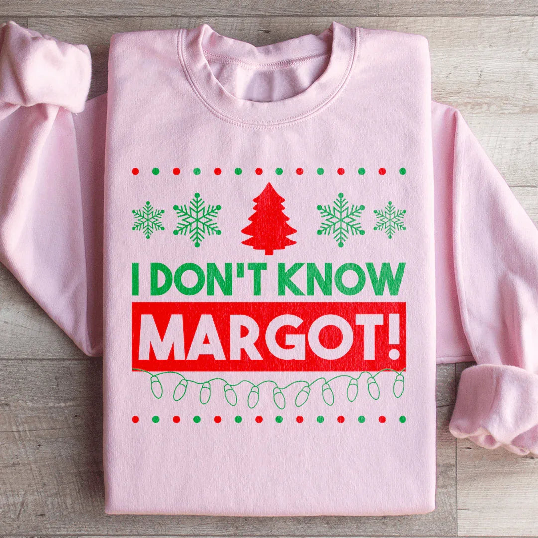 I Don't Know Margo Sweatshirt product image 3
