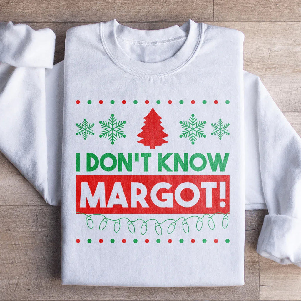 I Don't Know Margo Sweatshirt product image 1
