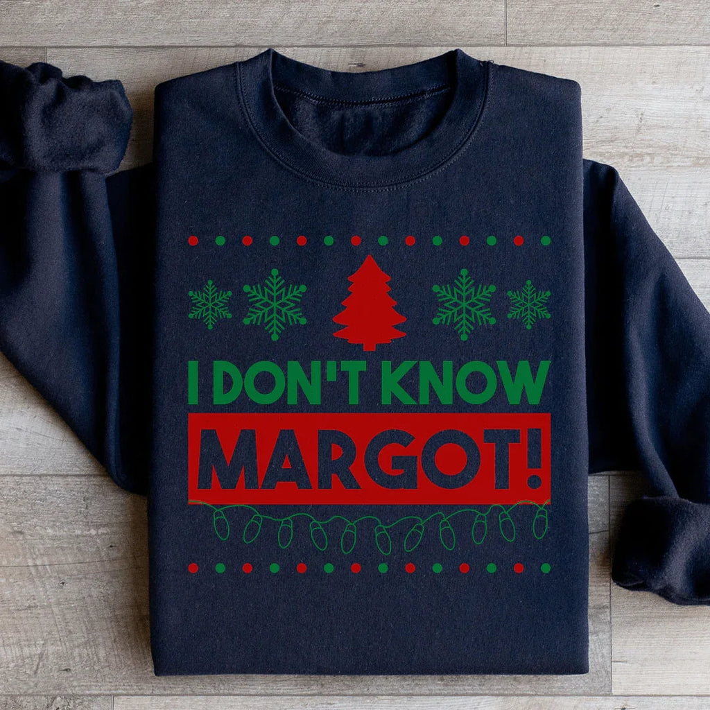 I Don't Know Margo Sweatshirt product image 2